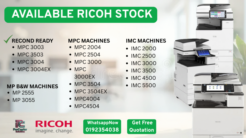 Ricoh Photocopier Available Stock – Ready for Rental & Sales in KL & Selangor
