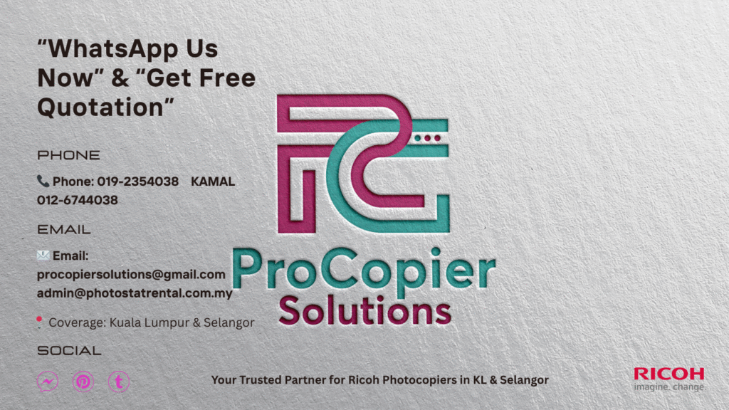 Ricoh Copier Rental & Sales in KL/Selangor